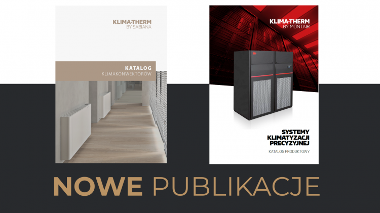 NEW catalogues of Klima-Therm solutions: SABIANA and MONTAIR [Polish]